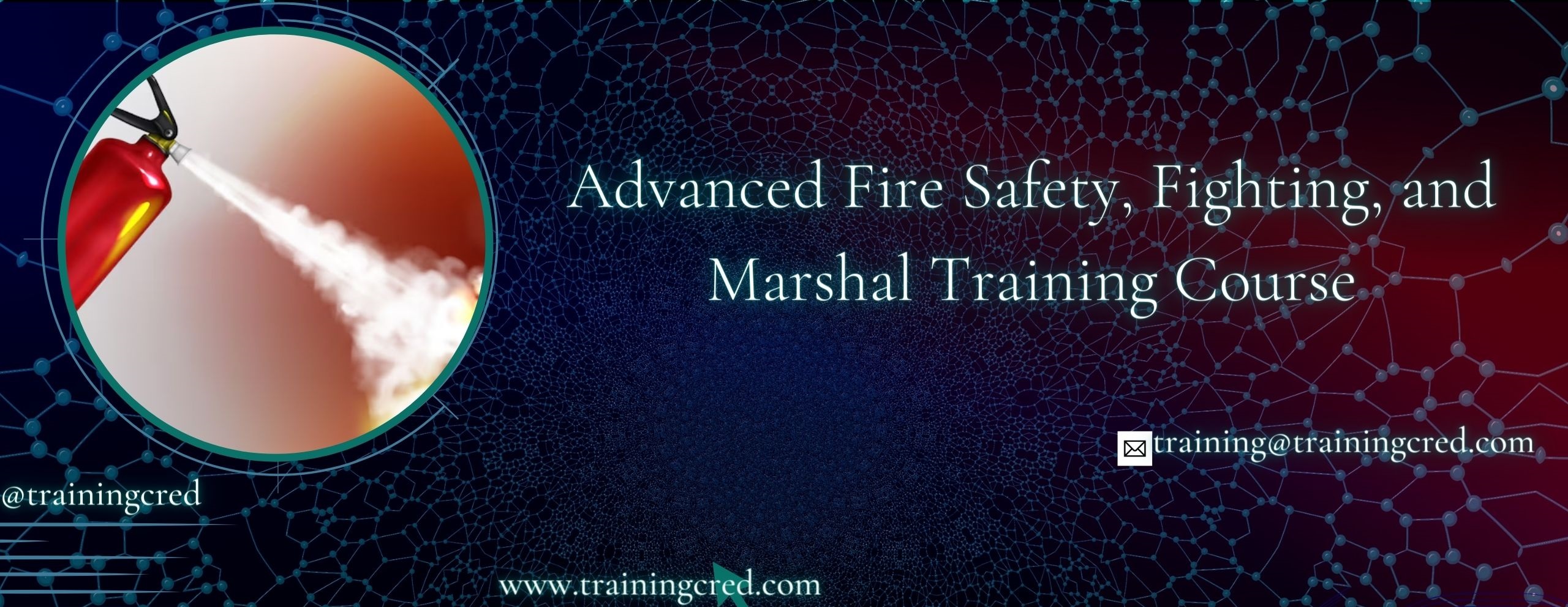Advanced Fire Safety, Fighting, and Marshal Training