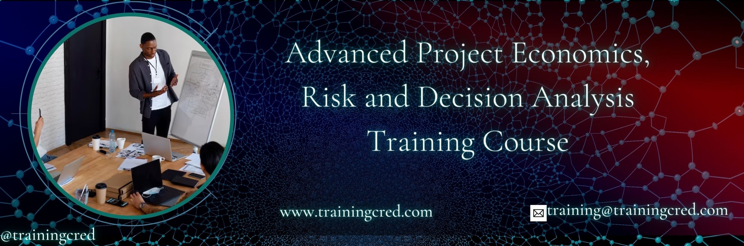 Advanced Project Economics, Risk and Decision Analysis Training