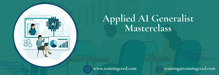 Applied AI Generalist Masterclass