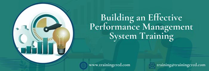 Building an Effective Performance Management System Training