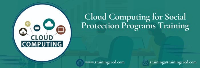 Cloud Computing for Social Protection Programs Training