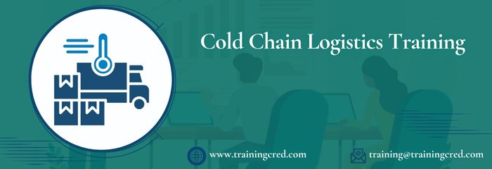 Cold Chain Logistics Training