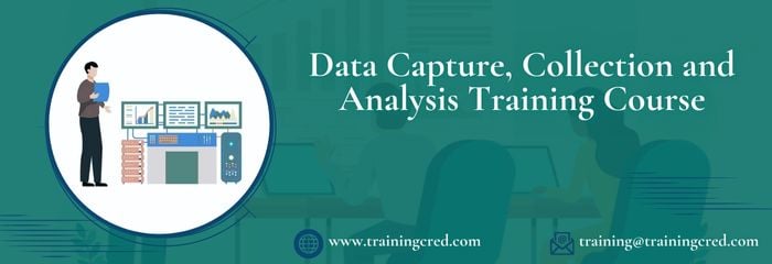 Data Capture, Collection and Analysis Training
