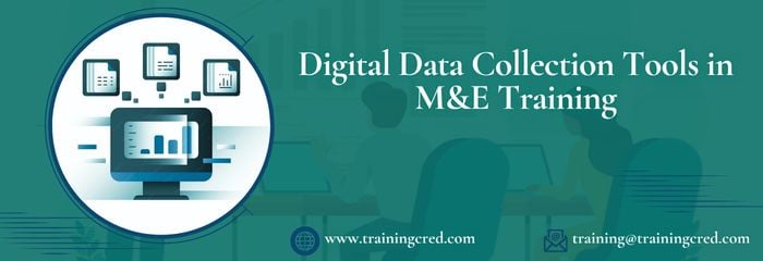 Digital Data Collection Tools in M&E Training