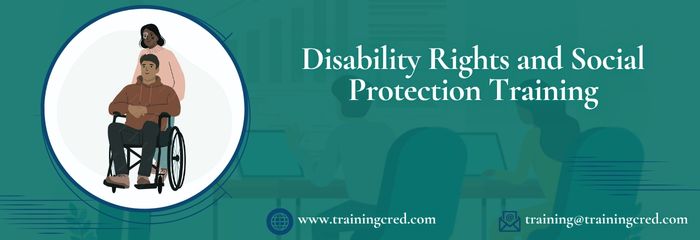 Disability Rights and Social Protection Training