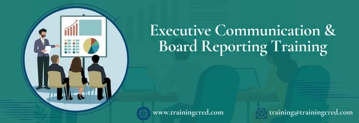 Executive Communication & Board Reporting Training