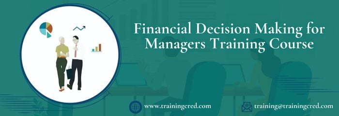 Financial Decision Making for Managers Training