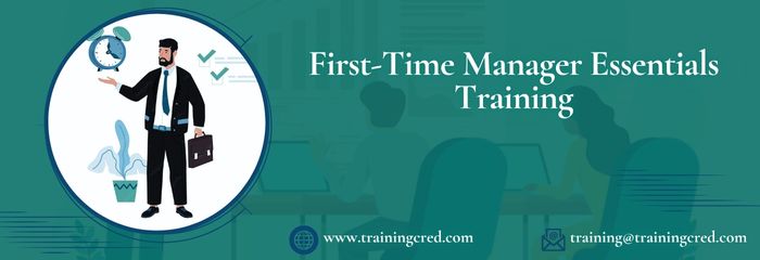 First-Time Manager Essentials Training