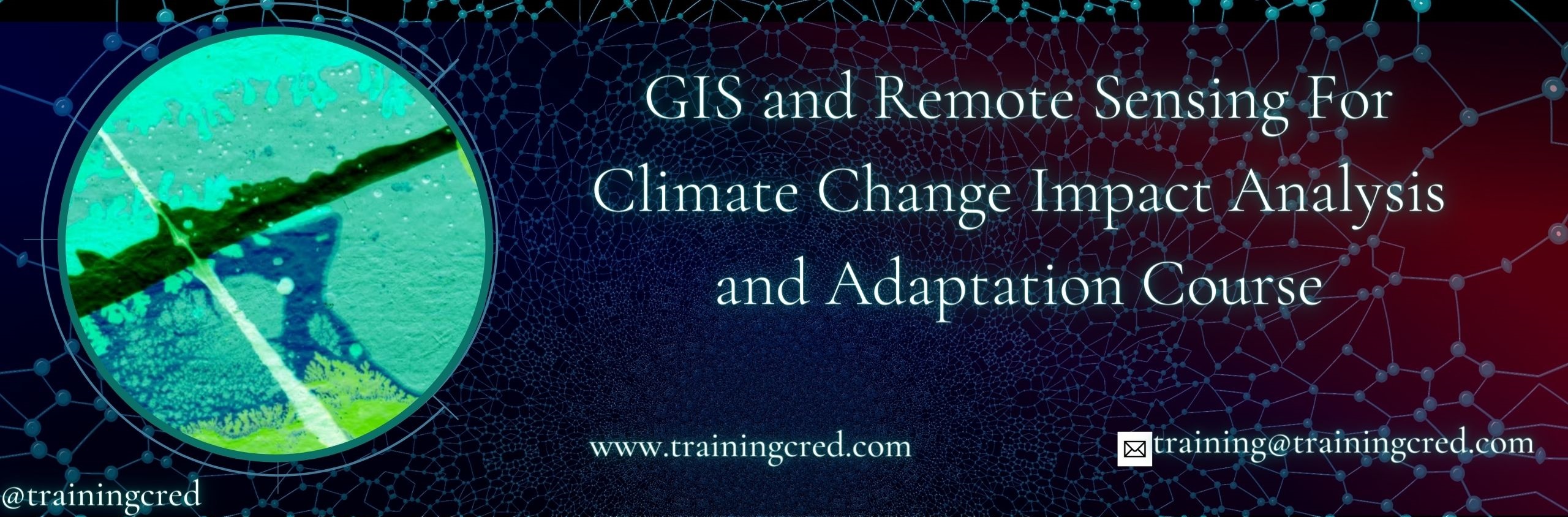 GIS and Remote Sensing For Climate Change Impact Analysis and Adaptation