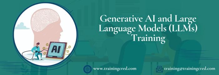 Generative AI and Large Language Models (LLMs) Training