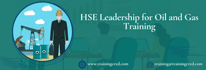 HSE Leadership for Oil and Gas Training