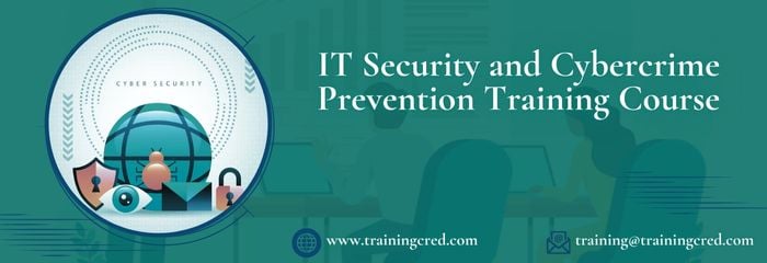 IT Security and Cybercrime Prevention Training