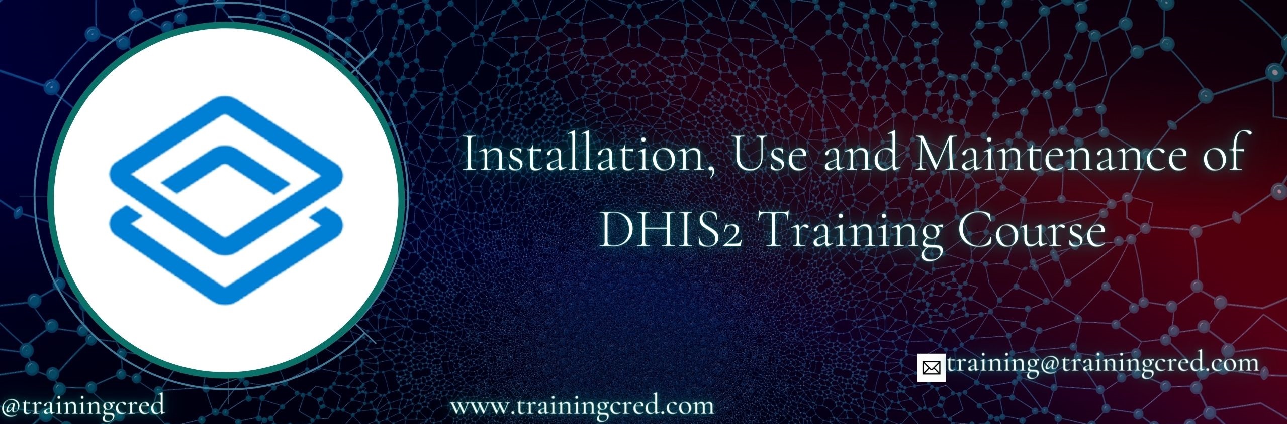 Installation, Use and Maintenance of DHIS2 Training