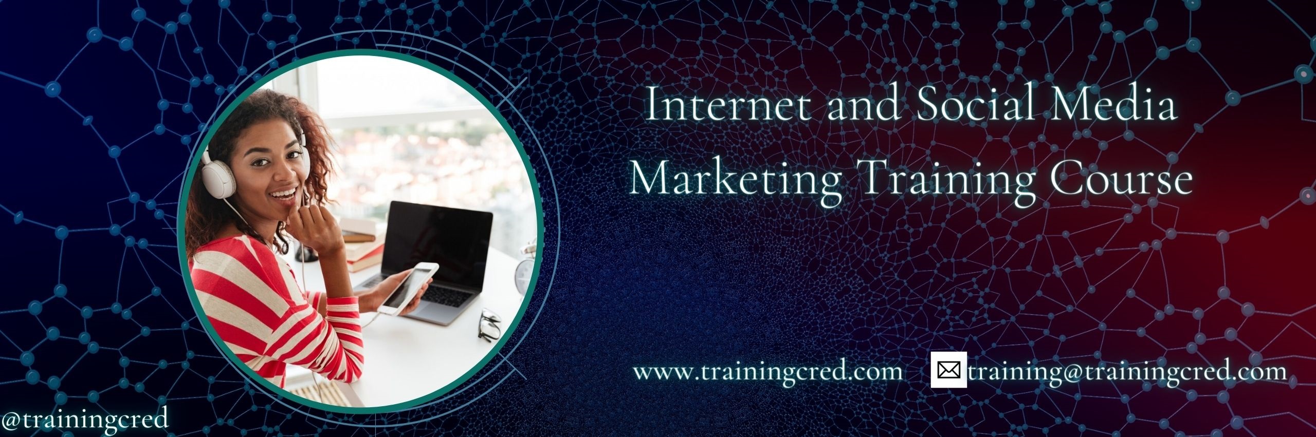 Internet and Social Media Marketing Training
