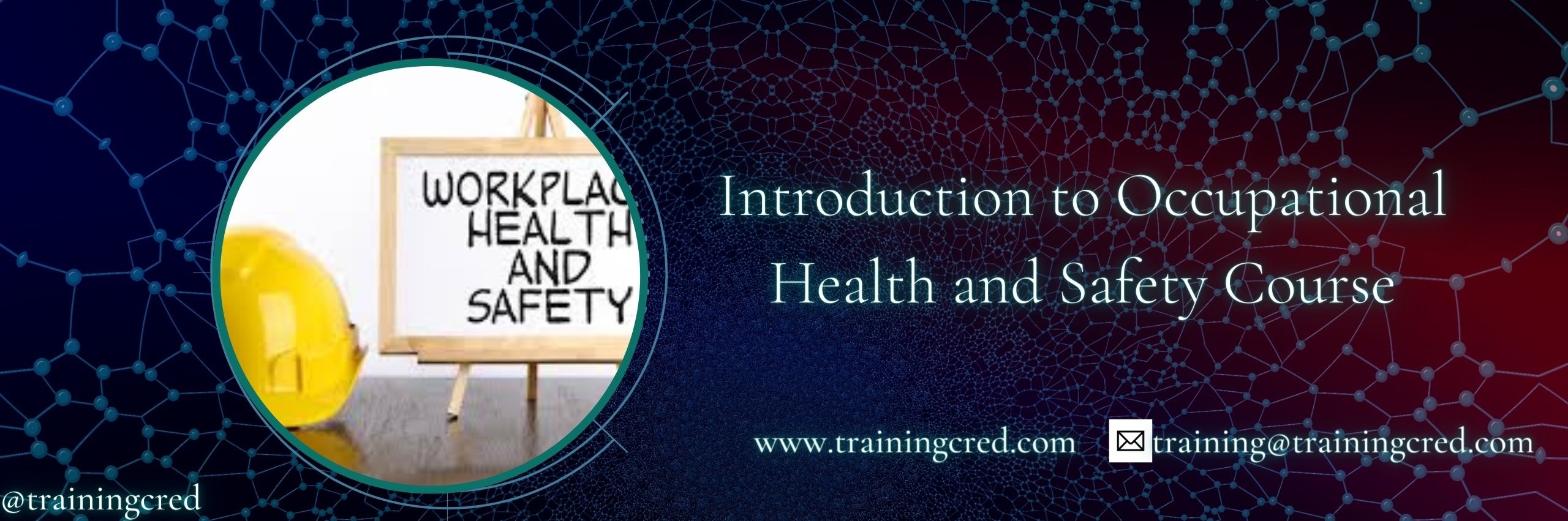 Introduction to Occupational Health and Safety Training
