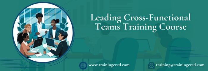Leading Cross-Functional Teams Training