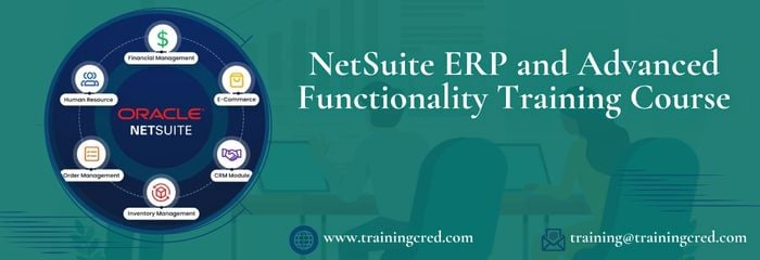 NetSuite ERP and Advanced Functionality Training