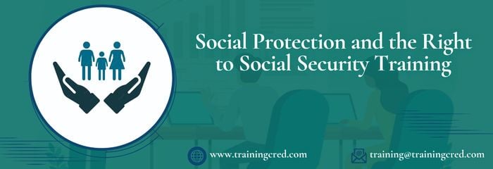 Social Protection and the Right to Social Security Training