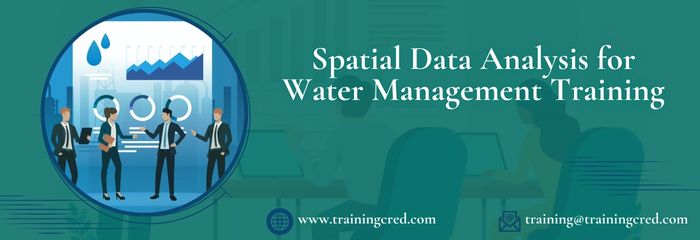 Spatial Data Analysis for Water Management Training