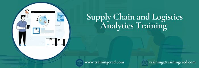 Supply Chain and Logistics Analytics Training