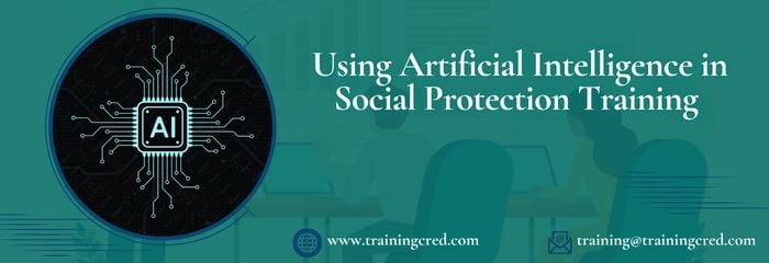 Using Artificial Intelligence in Social Protection Training